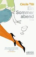 E-Book (epub) Ein Sommerabend von Cécile Tlili