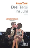 E-Book (epub) Drei Tage im Juni von Anne Tyler