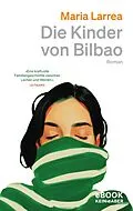 E-Book (epub) Die Kinder von Bilbao von Maria Larrea