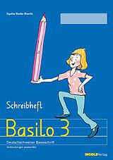 Geheftet Basilo 3 - Schreibheft von Agathe Bieder Boerlin