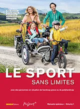 Kartonierter Einband Le sport sans limites von Stefan Häusermann, Andreas Meyer-Heim, Susanne Schriber