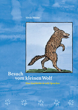 Fester Einband Besuch vom kleinen Wolf / Bilderbuch von Silvia Hüsler
