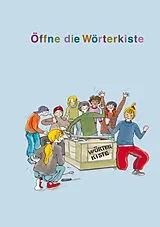 Geheftet Öffne die Wörterkiste von Basil Schader