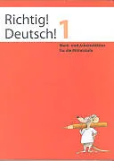 Kartonierter Einband Richtig! Deutsch! 1 / Arbeitsheft von Andreas Winkelmann, Regine Winkelmann