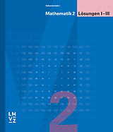 Spiralbindung Mathematik 2 Sekundarstufe I / Lösungen I-III von Autorenteam