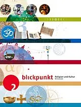Fester Einband Blickpunkt 2 - Religion und Kultur / Schülerbuch von Autorenteam