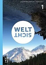 Kartonierter Einband (Kt) Weltsicht 1 / Themenbuch von Autorenteam