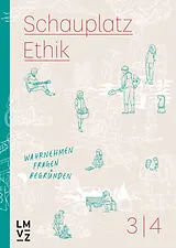 Fester Einband Schauplatz Ethik 3|4 / Schauplatzbuch von Autorenteam