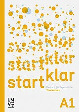 Kartonierter Einband (Kt) startklar A1 / Themenbuch von Autorenteam
