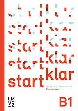 Kartonierter Einband startklar B1 / Themenbuch von Autorenteam