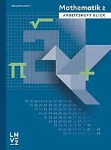 Kartonierter Einband (Kt) Mathematik 2 klick / Arbeitsheft klick von Autorenteam