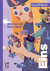Geheftet Deutsch Eins / Starten mit Maus Molli von Autorenteam