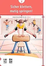 Geheftet Sicher klettern, mutig springen! von Urs Müller, Angelo Crapa