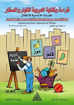 Geheftet Arabisch Lesen und Schreiben für Gross und Klein von Mohamed Abdel Aziz