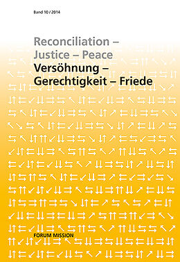 Kartonierter Einband Versöhnung - Gerechtigkeit - Friede von Verein zur Förderung der Missionswissenschaft