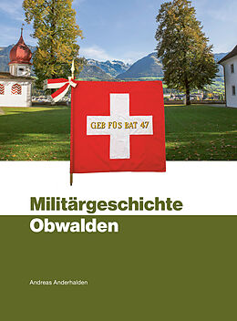 Fester Einband Militärgeschichte Obwalden von Andreas Anderhalden
