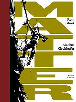 Fester Einband Matter von Reto Gloor, Markus Kirchhofer