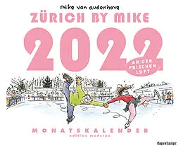 Kalender Zürich by Mike Kalender 2022 von Mike Audenhove, Van