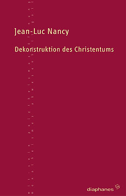 Paperback Dekonstruktion des Christentums von Jean-Luc Nancy