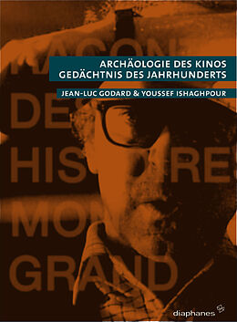 Kartonierter Einband Archäologie des Kinos von Youssef Ishaghpour, Jean-Luc Godard