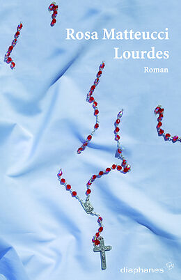 Fester Einband Lourdes von Rosa Matteucci