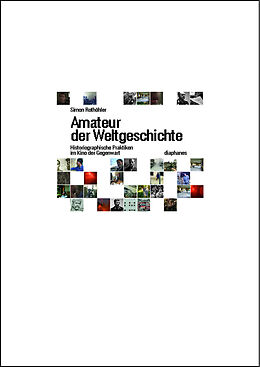 Paperback Amateur der Weltgeschichte von Simon Rothöhler