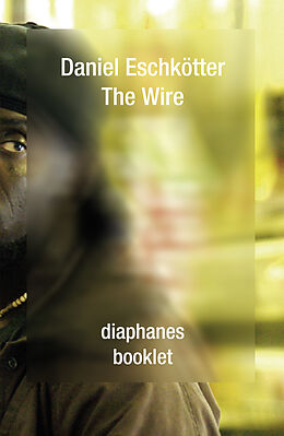 Paperback The Wire von Daniel Eschkötter