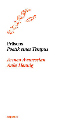 Paperback Präsens von Anke Hennig, Armen Avanessian