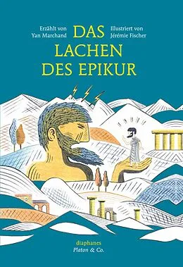 E-Book (epub) Das Lachen des Epikur von Yan Marchand, Jérémie Fischer