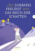 E-Book (epub) Sokrates verlässt das Reich der Schatten von Yan Marchand, Yann Le Bras