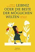 E-Book (epub) Leibniz oder die beste der möglichen Welten von Jean Paul Mongin, Julia Wauters
