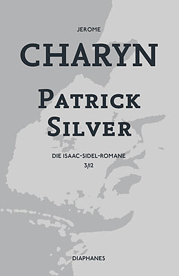 Paperback Patrick Silver von Jerome Charyn