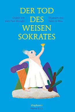 E-Book (epub) Der Tod des weisen Sokrates von Yann Le Bras, Jean Paul Mongin