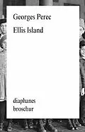 E-Book (epub) Ellis Island von Georges Perec