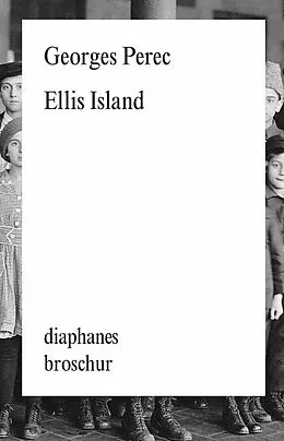 E-Book (epub) Ellis Island von Georges Perec