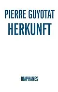 E-Book (epub) Herkunft von Pierre Guyotat