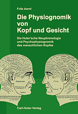 Fester Einband Die Physiognomik von Kopf und Gesicht von Fritz Aerni