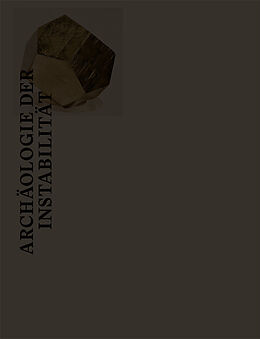 Paperback Archäologie der Instabilität / Unearthed Foundations von Christoph Brünggel