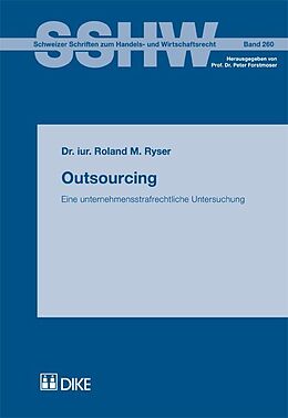 Kartonierter Einband Outsourcing von Roland M Ryser
