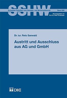Kartonierter Einband Austritt und Ausschluss aus AG und GmbH von Reto Sanwald