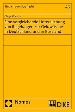 Kartonierter Einband Regelungen zur Geldwäsche in Deutschland und in Russland von Olesya Wienold