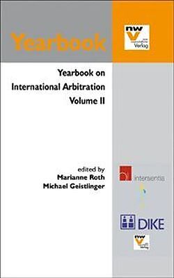 Couverture cartonnée Yearbook on International Arbitration. Volume II de Marianne Roth, Michael Geistlinger