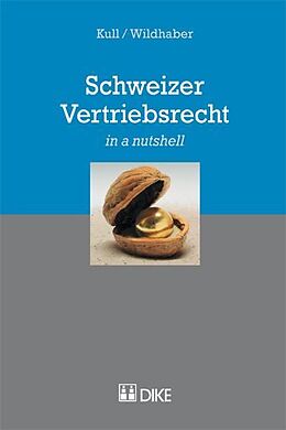 Kartonierter Einband Schweizer Vertriebsrecht von Michael Kull, Christoph Wildhaber