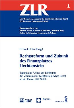 Kartonierter Einband Rechtsreform und Zukunft des Finanzplatzes Liechtenstein von 