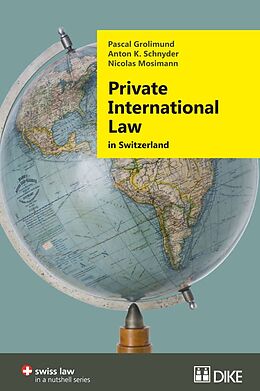 Couverture cartonnée Private International Law in Switzerland de Pascal Grolimund, Anton K Schnyder, Nicolas Mosimann