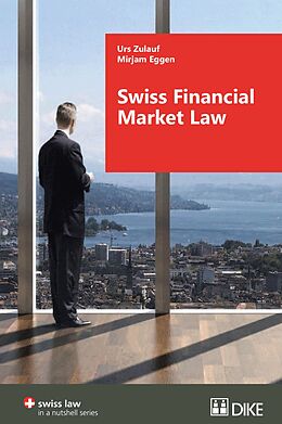 Couverture cartonnée Swiss Financial Market Law de Urs Zulauf, Mirjam Eggen