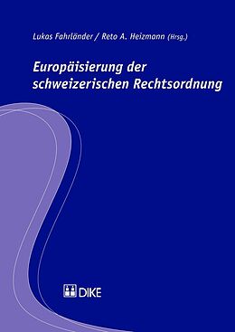 Kartonierter Einband Europäisierung der schweizerischen Rechtsordnung von 