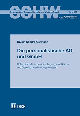 Kartonierter Einband Die personalistische AG und GmbH von Sandro Germann