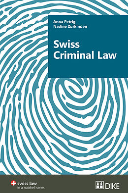 Couverture cartonnée Swiss Criminal Law de Anna Petig, Nadine Zurkinden