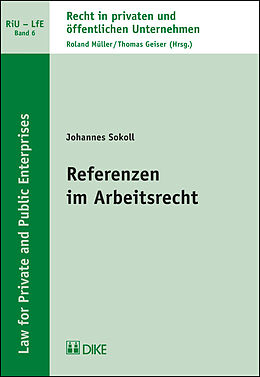 Kartonierter Einband Referenzen im Arbeitsrecht von Johannes Sokoll